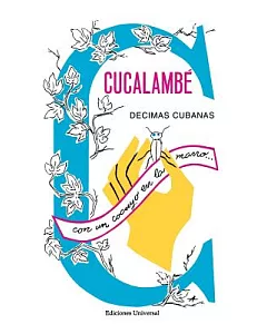 Cucalambe (Decimas Cubanas): Seleccion De Rumores Del Hormigo