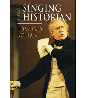 Singing Historian: A Memoir