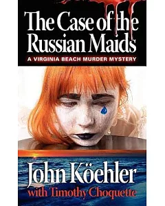 The Case of the Russian Maids