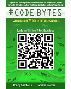 #Code Bytes: Conversations With Internet Entrepreneurs