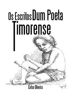 Os Escritos Dum Poeta Timorense