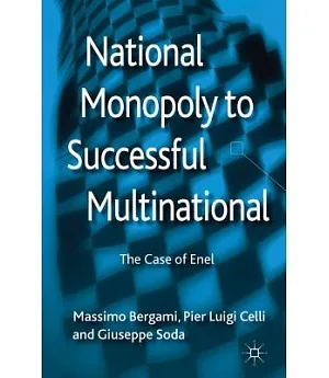 National Monopoly to Successful Multinational: The Case of Enel