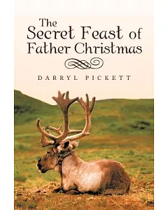 The Secret Feast of Father Christmas