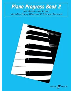 Piano Progress Book 2: First Classics - Solo & Duet
