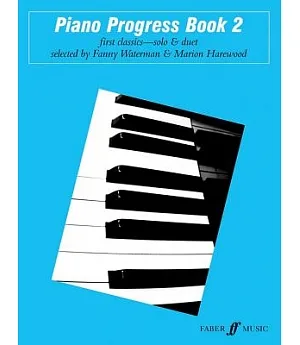 Piano Progress Book 2: First Classics - Solo & Duet