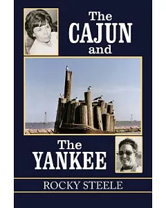 The Cajun and the Yankee