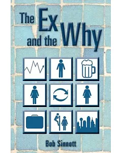The Ex and the Why