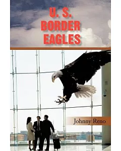 U. S. Border Eagles