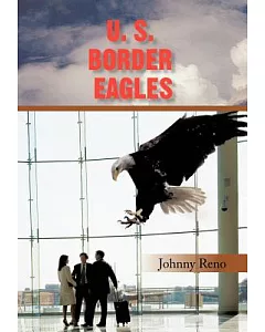 U. S. Border Eagles