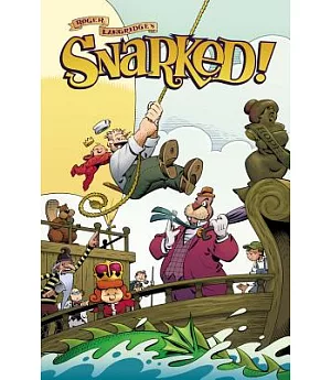 Snarked! 3: Cabbages and Kings