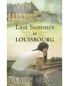 Last Summer in Louisbourg