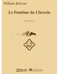 Le Fantome Du Clavecin: For Harpsichord