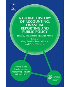 A Global History of Accounting, Financial Reporting and Public Policy: Eurasia, The Middle East and Africa