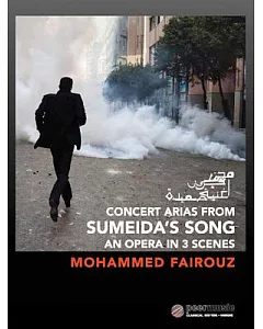 Concert Arias from Sumeida’s Song: An Opera in 3 Scenes