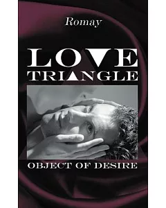 Love Triangle: Object of Desire