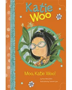 Moo, Katie Woo!