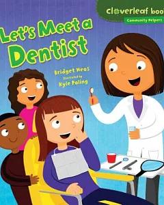 Let’s Meet a Dentist
