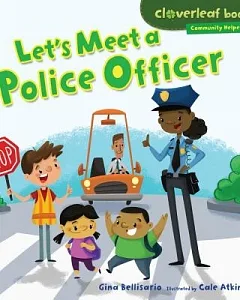 Let’s Meet a Police Officer