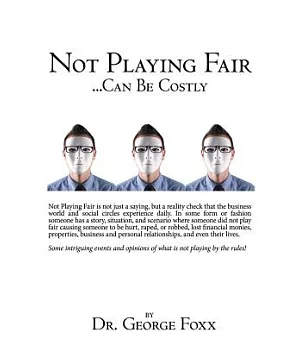 Not Playing Fair Can Be Costly