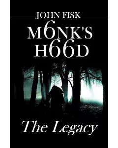 Monk’s Hood: The Legacy