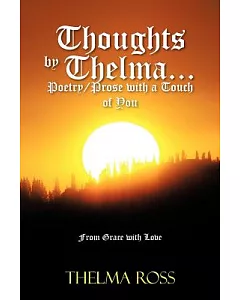 Thoughts by thelma Poetry/Prose With a Touch of You: From Grace With Love