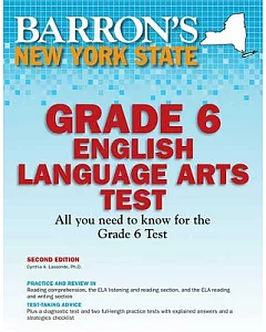 Barron’s New York State Grade 6 English Language Arts Test