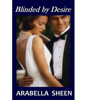 Blinded by Desire
