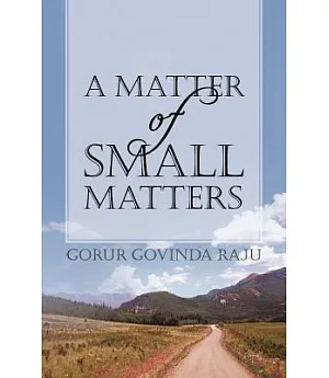 A Matter of Small Matters