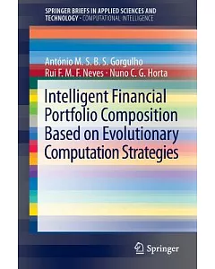 Intelligent Financial Portfolio Composition Based on Evolutionary Computation Strategies