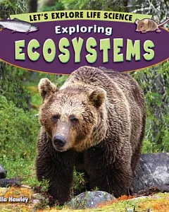 Exploring Ecosystems