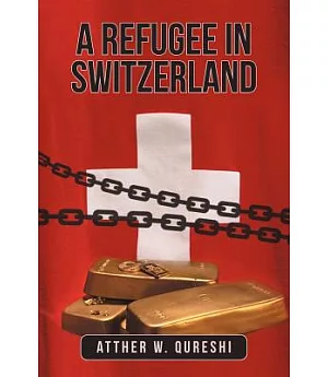 A Refugee in Switzerland
