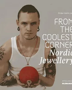 From the Coolest Corner: Nordic Jewellery