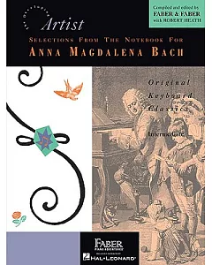 Selections from the Notebook for Anna Magdalena Bach: The Developing Artist Original Keyboard Classics, Intermediate