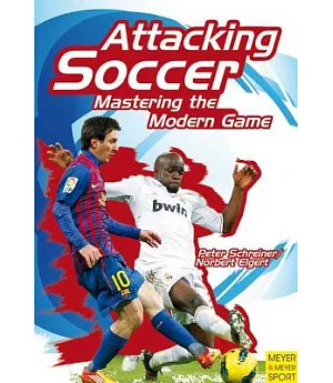 Attacking Soccer: Mastering the Modern Game