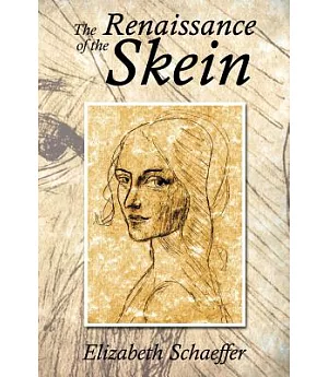 The Renaissance of the Skein