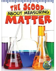The Scoop About Measuring Matter