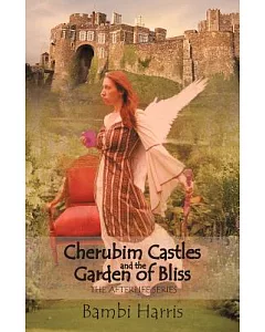 Cherubim Castles and the Garden of Bliss: The Elysium Scrolls