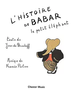 L’Histoire De Babar: Le Petit Elephant