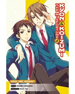 The Misfortune of Kyon & Koizumi: Haruuhi Comic Anthology