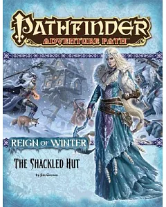 Reign of Winter: The Shackled Hut