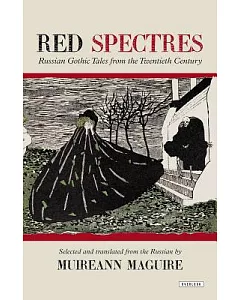 Red Spectres: Russian Gothic Tales from the Twentieth Century