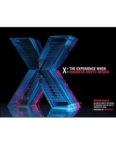 X: The Experience When Business Meets Design