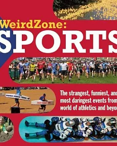 Weird Zone: Sports