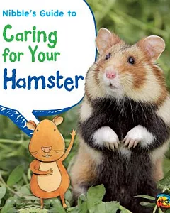 Nibble’s Guide to Caring for Your Hamster