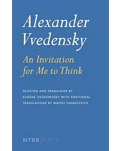 Alexander vvedensky: an Invitation for Me to Think