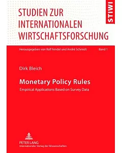 Monetary Policy Rules: Empirical Applications Based on Survey Data