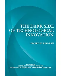The Dark Side of Technological Innovation