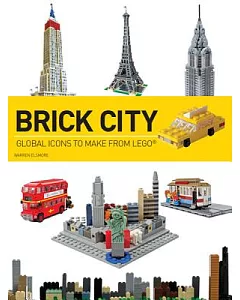 Brick City: Global Icons to Make from Lego