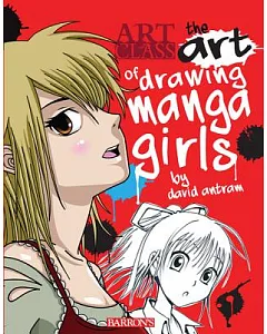 The Art of Drawing Manga Girls