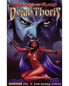 Warlord of Mars 3: Dejah Thoris: The Boora Witch